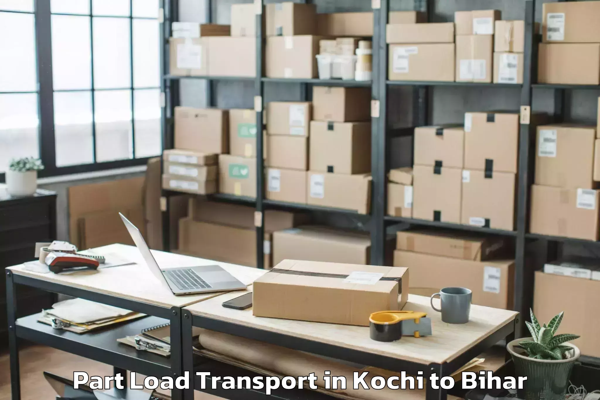 Top Kochi to Jokihat Part Load Transport Available